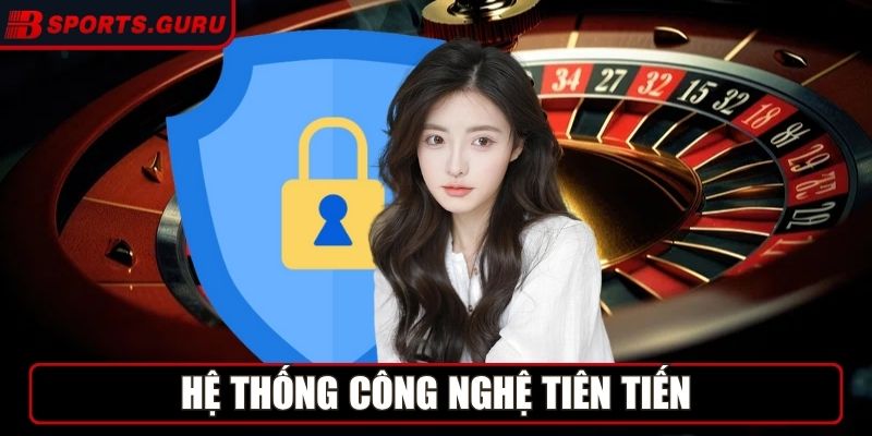 Hệ thống công nghệ tiên tiến
