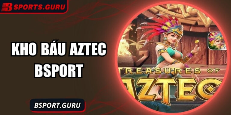 Khám phá kho báu Aztec – Hành trình nổ hũ huyền thoại 2 Khám phá kho báu Aztec – Hành trình nổ hũ huyền thoại