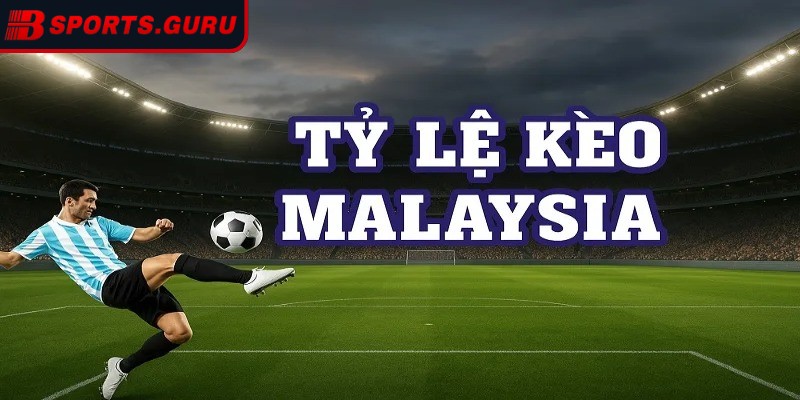 Tỷ lệ kèo Malaysia – Bí mật đằng sau những con số thắng cược 3 Quản lý vốn thông minh